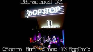 Brand X - Sun in the Night