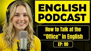 100 Essential Phrases & How to Talk at the Office in English | English Conversation Practice