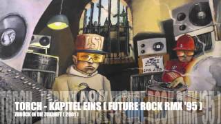 Torch - Kapitel 1 ( Future Rock RMX '95 )