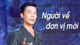 NGƯỜI VỀ ĐƠN VỊ MỚI - LÊ MINH TRUNG | Nhạc Lính Hải Ngoại MV 