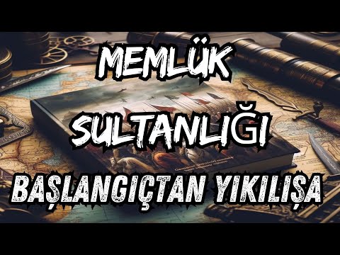 Memlük Sultanlığı Tarihi: Başlangıçtan Yıkılışa izle #tarih #belgesel #eğitim #izle #gizemli