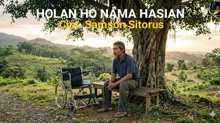 Download lagu HOLAN HO NAMA HASIAN - SAMSON SITORUS (Lagu Batak Terbaru 2026) ||   Cinematic  mp3