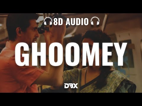 Ghoomey : 8D AUDIO🎧| 8 A.M. Metro | Gulshan, Saiyami | Jubin Nautiyal, Mark K Robin | (Lyrics)