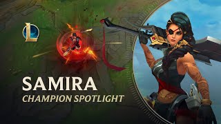 Samira Champion Spotlight  Gameplay - League of Le