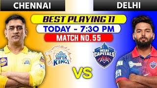 TODAY MATCH CHENNAI SUPER KINGS vs DELHI CAPITALS PLAYING 11 √ DC vs CSK 2022 PLAYING 11 √ CSK vs DC