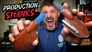 "Possibly Best Sheath Ever!" NKC Production Shank Sneak Peak