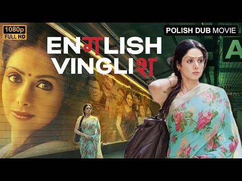 English Vinglish | Full Movie | Polish Dubbed HD Movie | Sridevi, Adil Hussain