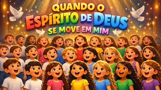 REI DAVI 👑 | Quando o Espírito de Deus se Move em Mim 🙌 Música Cristã Infantil Alegre