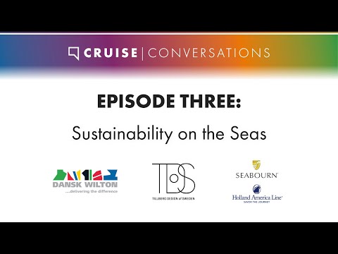 Cruise Conversations Ep 3: Sustainability on the Seas