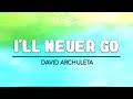 David Archuleta I Ll Never Go Official Lyric Video