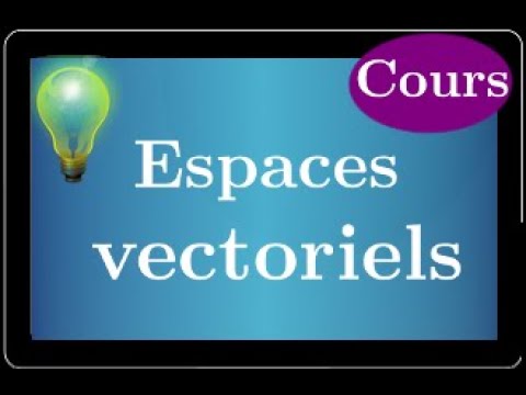 vector space • courses and reference examples • linear algebra • maths sup spé - MPSI prep