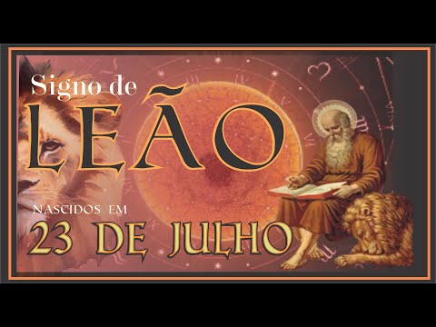 NASCIDOS EM 23 DE JULHO - Desvendando o Signo de Leão: As Características Poderosas dos Leoninos!