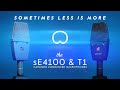 Meet the sE4100 & T1 Cardioid Condensers