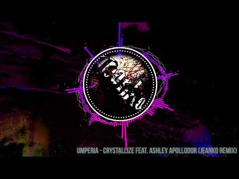 Umperia - Crystallize feat. Ashley Apollodor (Jeanko Remix)