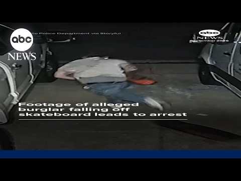 Footage of alleged burglar falling off skateboard leads to arrest