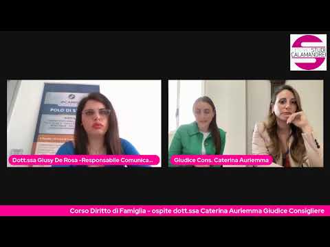 Corso Diritto di Famiglia - ospite Giudice Consigliere dott.ssa Caterina Auriemma