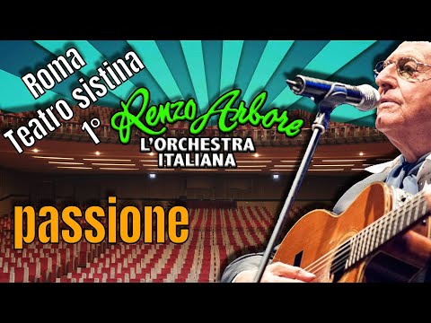Renzo Arbore Orchestra italiana PASSIONE Teatro Sistina Roma