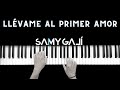 LLÉVAME AL PRIMER AMOR | 🎹Piano Instrumental Cover | Samy Galí | Oasis Ministry