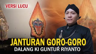 Download lagu LUCU BANGET JANTURAN GORO-GORO JAMAN GEMIEN. DALANG KI GUNTUR RIYANTO ( CILACAP ) mp3 Download lagu LUCU BANGET JANTURAN GORO-GORO JAMAN GEMIEN. DALANG KI GUNTUR RIYANTO ( CILACAP ) mp3