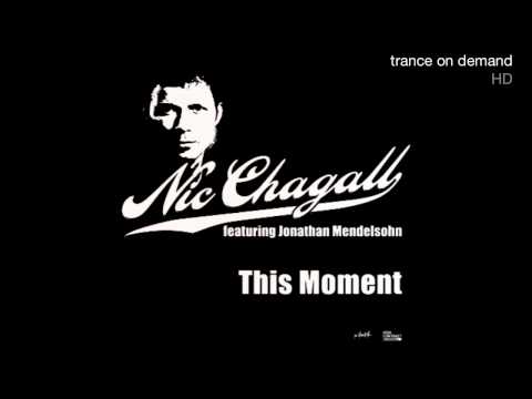 Nic Chagall - This Moment (Prog Mix) HD