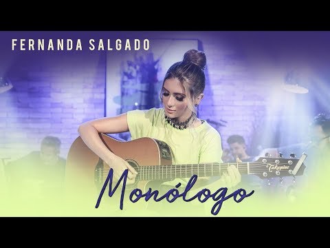 Fernanda Salgado - Monólogo
