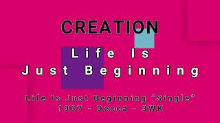 CREATION-Life Is Just Beginning (vinyl)