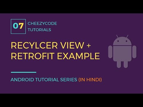 Android RecyclerView + Retrofit + Glide Working Example | JSON API + RecyclerView (in Hindi)