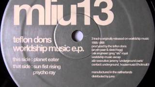 Teflon Dons - Planet Eater - My Love Is Underground 2012