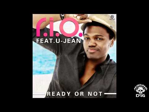 RIO & U-Jean - Ready Or Not