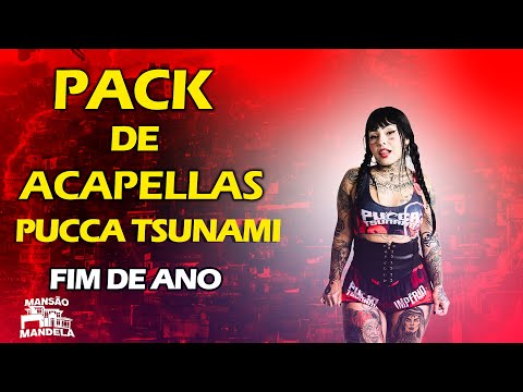 ACAPELLAS PUCCATSUNAMI 2026 *ATUALIZADAS*
