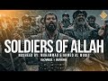 Soldiers Of Allah JUNDULLAH Muhammad Ahmed Al Muqit Slowed Reverb