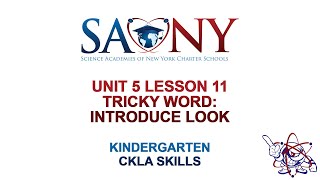 Kindergarten CKLA Skills - Unit 5 Lesson 11 Tricky Word: Introduce Look