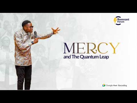 Mercy and The Quantum Leap