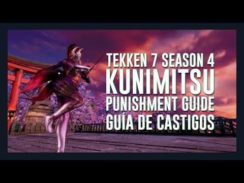 TEKKEN 7 SEASON 4 - Kunimitsu Punishment Guide [ENG/ESP]