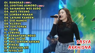 Download lagu SASYA ARKHISNA RUNGKAD LUNGITING ASMORO || FULL ALBUM TERBARU 2023 mp3 Download lagu SASYA ARKHISNA RUNGKAD LUNGITING ASMORO || FULL ALBUM TERBARU 2023 mp3