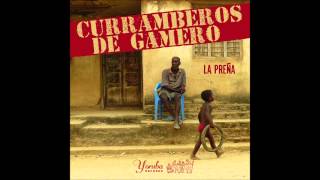 Currambero de Gamero - La Prena (Yoruba Soul Mix)