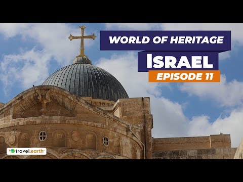 Israel | Heritage Sites of Israel | World Of Heritage