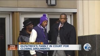 Kilpatrick's family in court for closing arguments