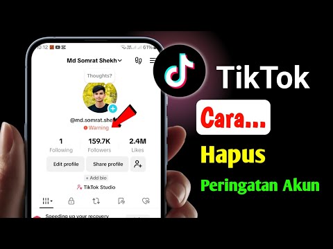 Cara Menghilangkan Masalah Peringatan Akun di TikTok 2025 | Hapus Peringatan TikTok