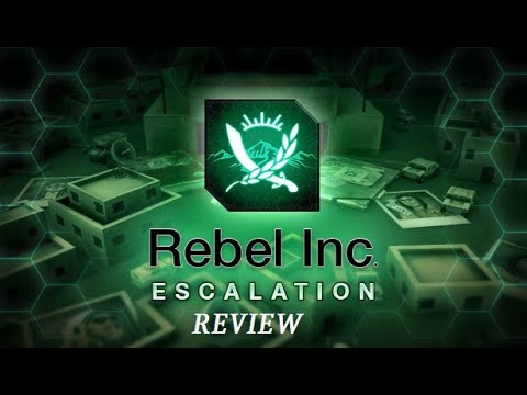 Rebel Inc: Escalation - Review