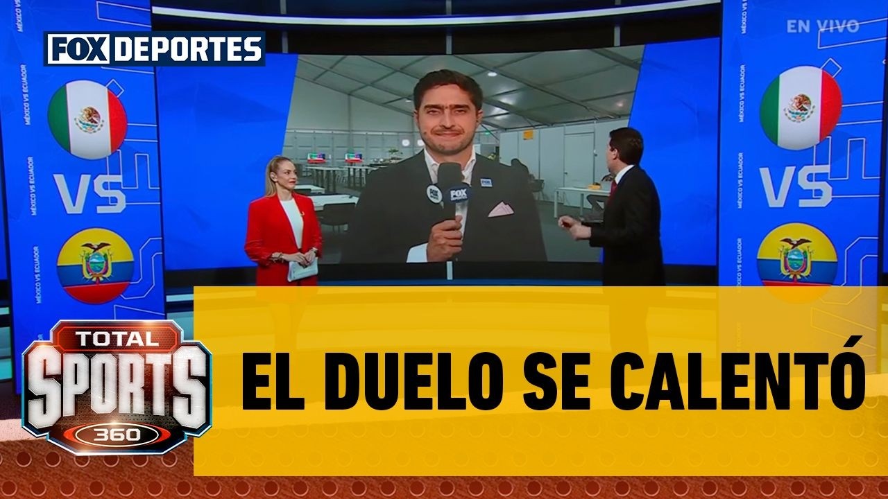 🔥 MÉXICO VS ECUADOR | El duelo se calentó y ya hay comunicado oficial | Total Sports