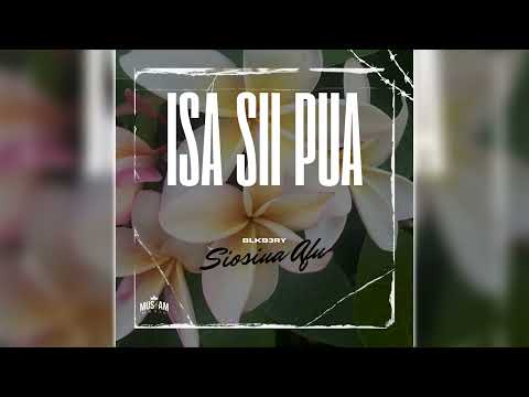 BLKB3RY - 'Isa Si'i Pua (Audio)