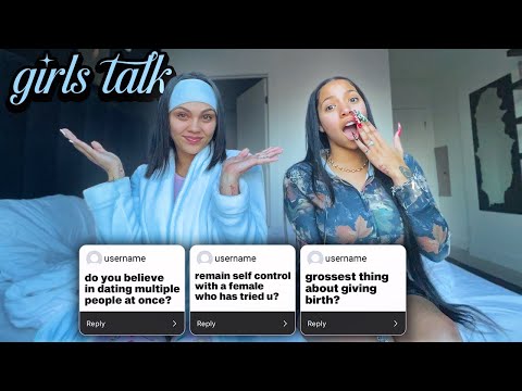 GIRLS TALK With MAKAYLA: dating, jealous friends, healing + more..