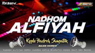Download lagu NADHOM ALFIYAH KOPLO HADROH SIMPATIK BASS HOREG!!️ mp3