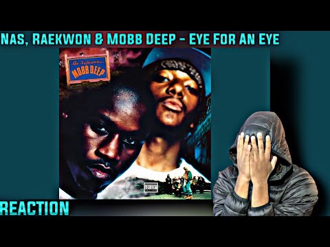 CRAZY LINEUP! First Time HEARING - Nas, Raekwon & Mobb Deep - Eye For An Eye REACTION!