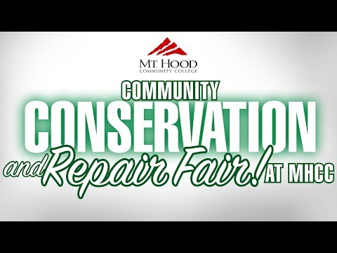 Community Conservation and Repair Fair! At MHCC