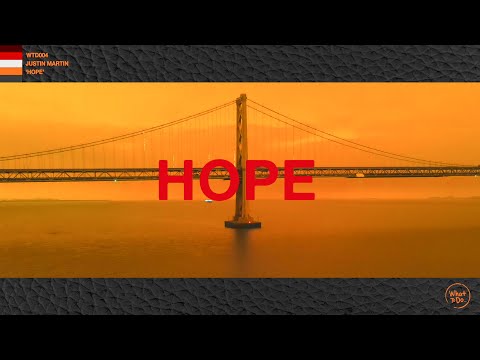 Justin Martin - Hope