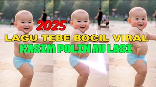 Download lagu LAGU TEBE BOCAH VIRAL TIKTOK 2025 || KASIM POLIN AU LASI ||  mp3 Download lagu LAGU TEBE BOCAH VIRAL TIKTOK 2025 || KASIM POLIN AU LASI ||  mp3