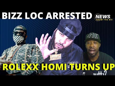 Bizz Loc Arrested | Is Rolexx Homi Avengers K Turning Up Toronto? | News From The 6ix