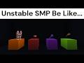 Unstable SMP Slander